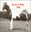 Rock A Billy Bob